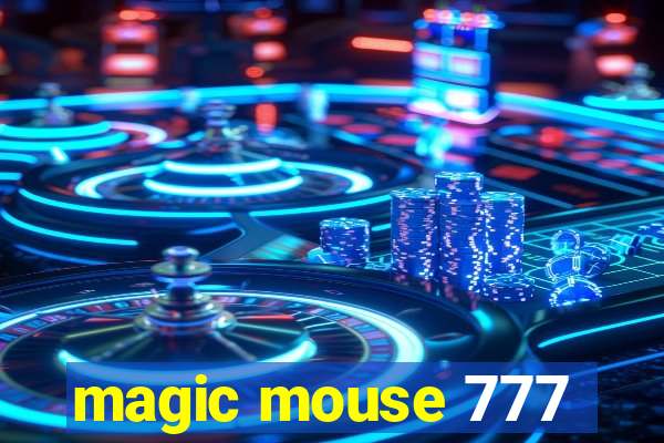 magic mouse 777